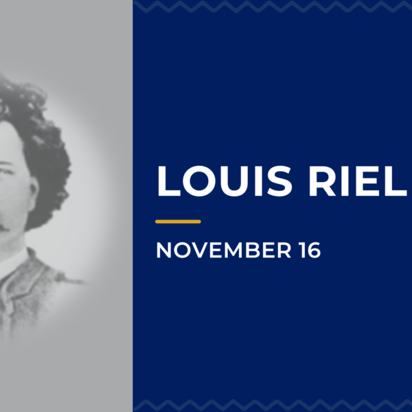 Honouring Louis Riel